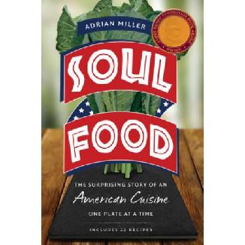 Soul Food | Adrian Miller