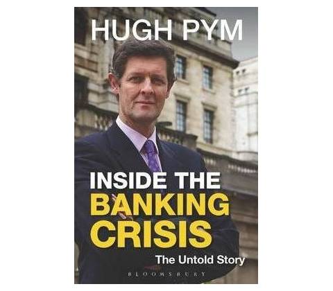 Inside the Banking Crisis