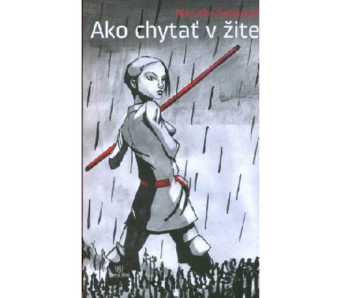 Ako chytať v žite