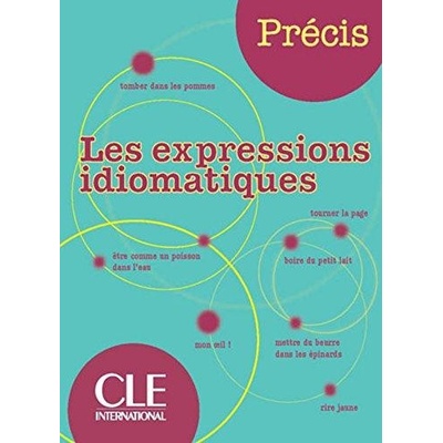 Les Expressions Idiomatiques - I. Chollet, J. M. Robert
