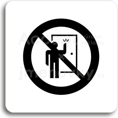 ACCEPT Piktogram neklepat! III - bílá tabulka - černý tisk bez rámečku