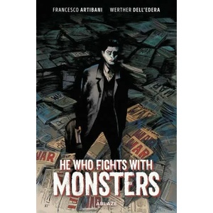 He Who Fights With Monsters | Francesco Artibani (ISBN: 9781950912612)