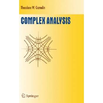 Complex Analysis | Theodore W. Gamelin