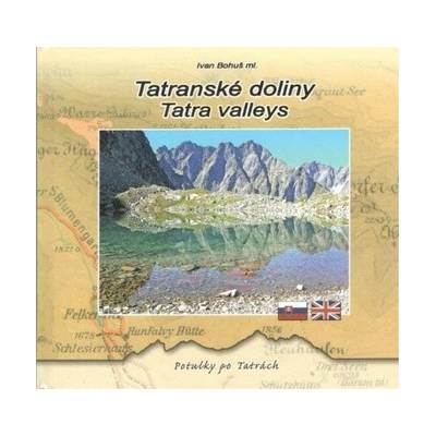 Tatranské doliny - Tatra valleys