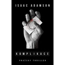 Komplikace - Isaac Adamson