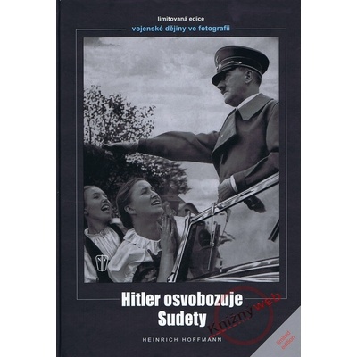 Hitler osvobozuje Sudety