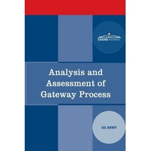 Analysis and Assessment of Gateway Process The Us ArmyPaperback