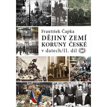 Dějiny zemí Koruny české v datech/ II. díl: František Čapka