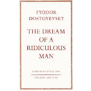 The Dream of a Ridiculous Man (ISBN: 9780241746912)