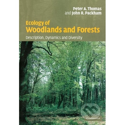 Ecology of Woodlands and Forests