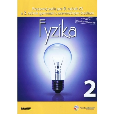 Fyzika Pracovný zošit pre 8. ročník 2