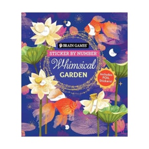 Brain Games - Sticker by Number: Whimsical Garden (ISBN: 9781639388462)