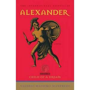 Alexander Child of A Dream | Valerio Massim Manfredi (ISBN: 9780743434362)