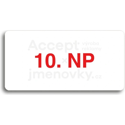 ACCEPT Piktogram 10. NP - bílá tabulka - barevný tisk bez rámečku