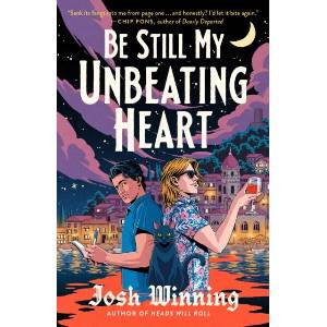 Be Still My Unbeating Heart (ISBN: 9780593854631)
