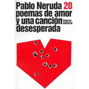 VEINTE POEMAS DE AMOR CANCION DESESPERA | Pablo Neruda (ISBN: 9788420664088)