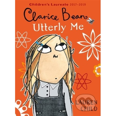 Utterly Me, Clarice Bean - Lauren Child