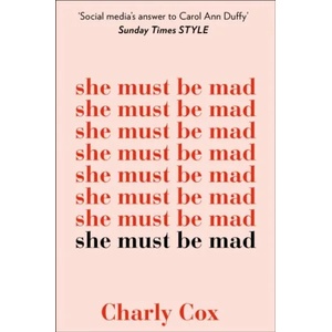 She Must Be Mad | Charly Cox (2018)