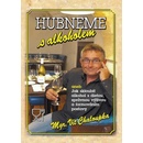 Hubneme s alkoholem
