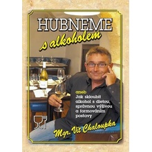 Hubneme s alkoholem