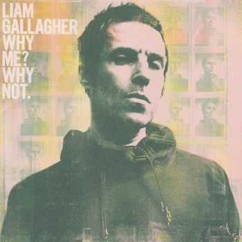Liam Gallagher - Why Me? Why Not. (CD) (0190295408374)