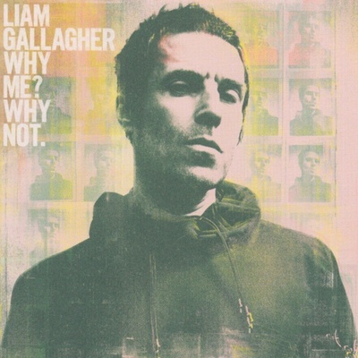 Liam Gallagher - Why Me? Why Not. (CD) (0190295408374)