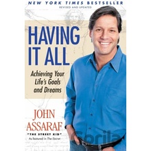 Having It All - John Assaraf