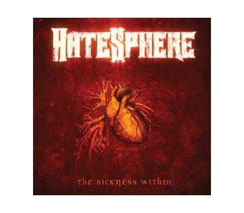 HateSphere: Sickness Within LP