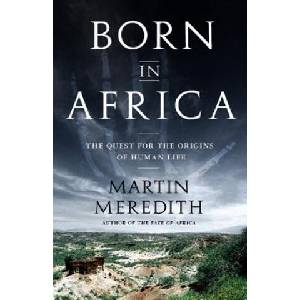Born in Africa: The Quest for the Origins of Human Life (ISBN: 9781610391054)