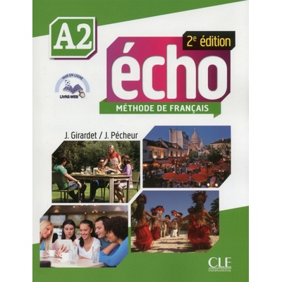 Écho A2 - 2e édition Livre de l´éla#232;ve + DVD-Rom + livre-web