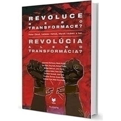 Revolúcia alebo transformácia - kolektív autorov