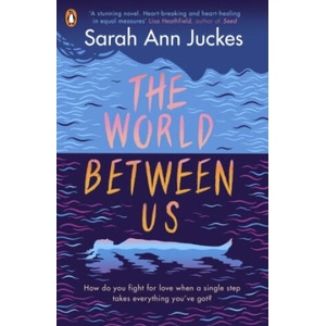 World Between Us | Sarah Ann Juckes (ISBN: 9780241462072)