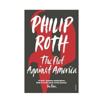 Plot Against America - P. Roth