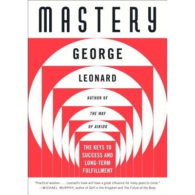 Mastery - Plume - George Leonard