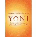 Irisiana Yoni - die spirituelle Dimension weiblicher Sexualität entdecken | Kalashatra Govinda, Gaby Brandl