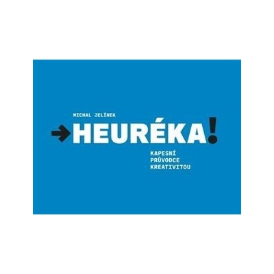 Heuréka! - Michal Jelínek