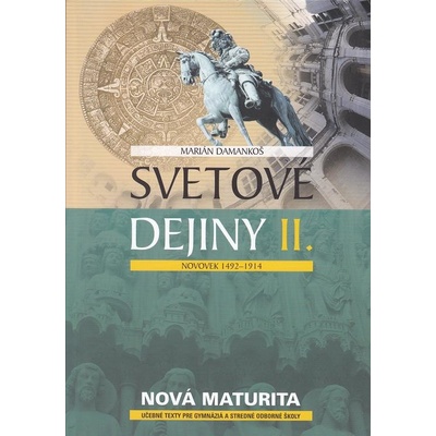 Svetové dejiny 3 Damankoš Marián Plavec Mojmír