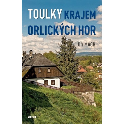 Toulky krajem Orlických hor