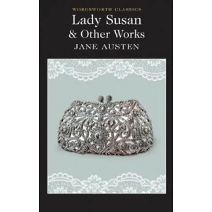 Lady Susan and Other Works | Jane Austen (2013)