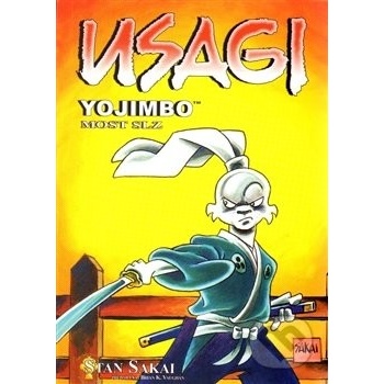 Usagi Yojimbo Most slz - Stan Sakai
