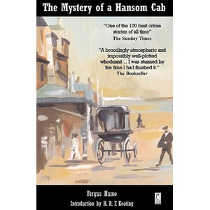 Mystery of a Hansom Cab | Fergus W Hume (2009)
