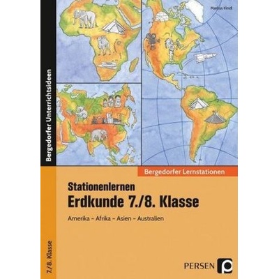 Stationenlernen Erdkunde 7./8. Klasse, m. CD-ROM - Kindl, Markus