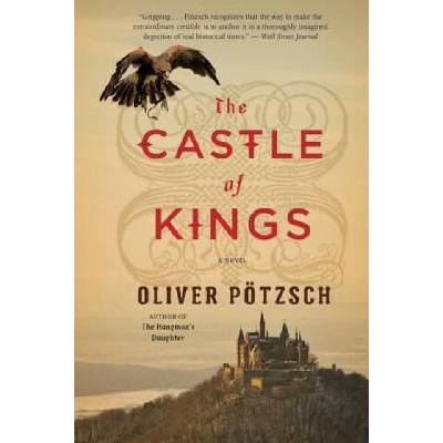 Castle of Kings | Oliver Potzsch, Anthea Bell