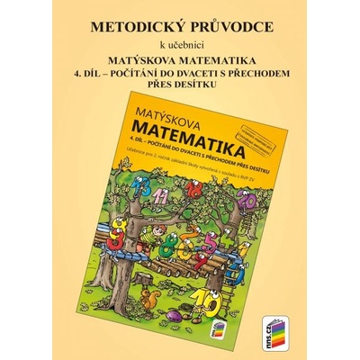 Metodický průvodce k učebnici Matýskova matematika 4. díl