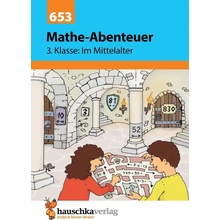 Mathe-Abenteuer: Im Mittelalter - 3. Klasse Hauschka Brigitte Paperback