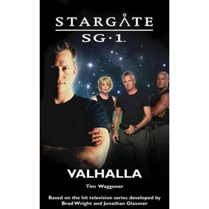 Stargate SG-1: Valhalla | Tim Waggoner (ISBN: 9781905586196)