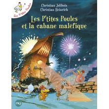 Les p'tites poules 15Les p'tites poules et la cabane malefique - Jolibois Christian