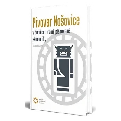 Pivovar Nošovice v době centrálně plánované ekonomiky