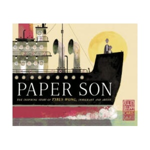 Paper Son: The Inspiring Story of Tyrus Wong, Immigrant and Artist | Julie Leung, Chris Sasaki (ISBN: 9781524771874)