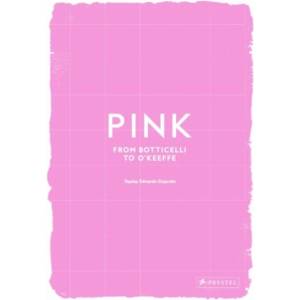 PINK FROM BOTTICELLI TO OKEEFE (ISBN: 9783791394305)